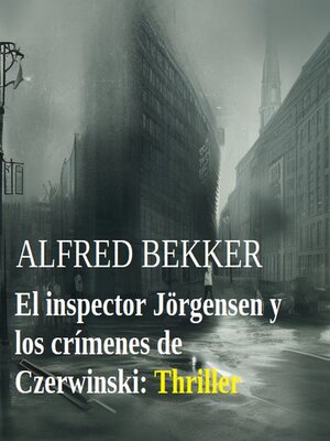 cover image of El inspector Jörgensen y los crímenes de Czerwinski